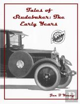 Tales Of Studebaker: The Early Years