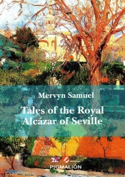 Tales Of Teh Royal Alcazar Of Seville 