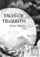 Tales Of Telguuth