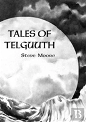 Tales Of Telguuth