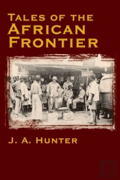 Tales Of The African Frontier