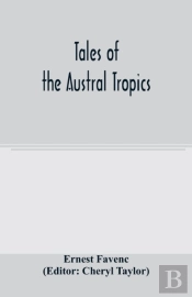 Tales Of The Austral Tropics