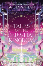 Tales Of The Celestial Kingdom