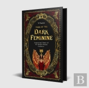 Tales Of The Dark Feminine