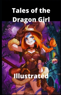 Bertrand.pt - Tales Of The Dragon Girl Illustrated