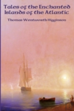 Bertrand.pt - Tales Of The Enchanted Islands Of The Atlantic