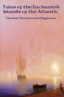 Bertrand.pt - Tales Of The Enchanted Islands Of The Atlantic