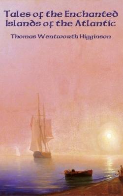 Bertrand.pt - Tales Of The Enchanted Islands Of The Atlantic