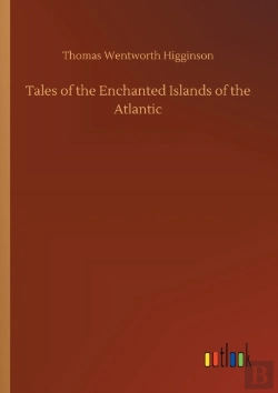Bertrand.pt - Tales Of The Enchanted Islands Of The Atlantic