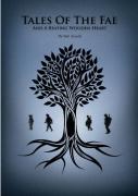 Tales Of The Fae And A Beating Wooden Heart