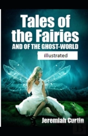 Tales Of The Fairies And Of The Ghost World
