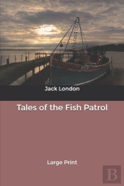 Tales Of The Fish Patrol