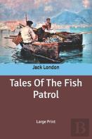 Tales Of The Fish Patrol