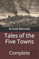 Tales Of The Five Towns