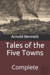 Tales Of The Five Towns