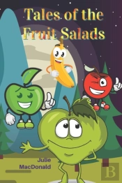 Tales Of The Fruit Salads