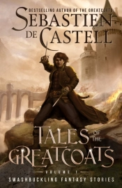 Tales Of The Greatcoats Vol. 1