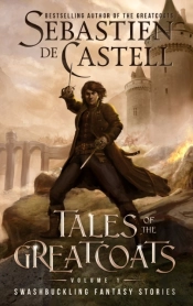 Tales Of The Greatcoats Vol. 1
