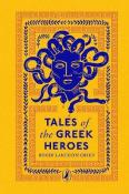 Tales Of The Greek Heroes