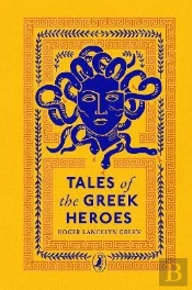 Tales Of The Greek Heroes
