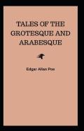 Tales Of The Grotesque And Arabesque (Illustarted)