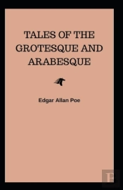 Tales Of The Grotesque And Arabesque (Illustarted)