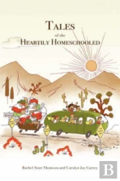 Tales Of The Heartily Homeschooled