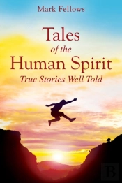 Tales Of The Human Spirit