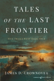 Tales Of The Last Frontier