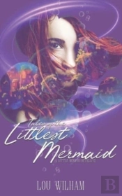 Tales Of The Littlest Mermaid