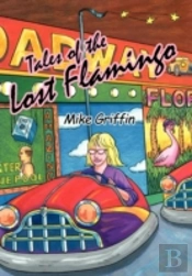 Tales Of The Lost Flamingo