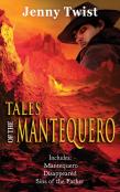 Tales Of The Mantequero