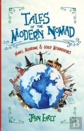 Tales Of The Modern Nomad