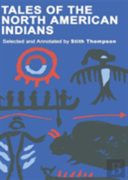 Tales Of The North American Indians