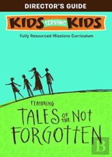 Tales Of The Not Forgotten