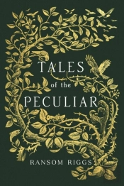 Tales Of The Peculiar