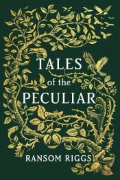 Tales Of The Peculiar