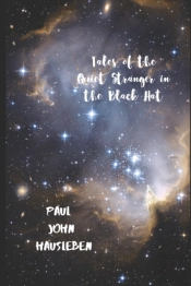 Tales Of The Quiet Stranger In The Black