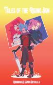 Tales Of The Rising Son