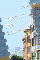 Tales Of The Seventies!