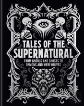 Tales Of The Supernatural