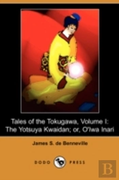 Tales Of The Tokugawa, Volume I