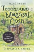 Tales Of The Treehouse And The Magical Coinh