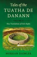 Tales Of The Tuatha De Danann, Volume 2