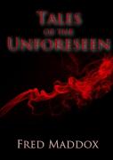 Tales Of The Unforeseen