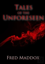 Tales Of The Unforeseen