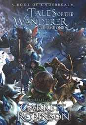 Tales Of The Wanderer Volume One