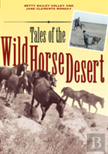 Tales Of The Wild Horse Desert