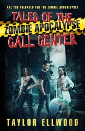 Tales Of The Zombie Apocalypse Call Center