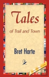 Tales Of Trail And Town
